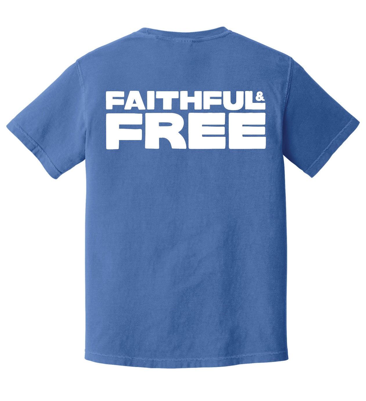 "Faithful & Free"- Periwinkle Tee