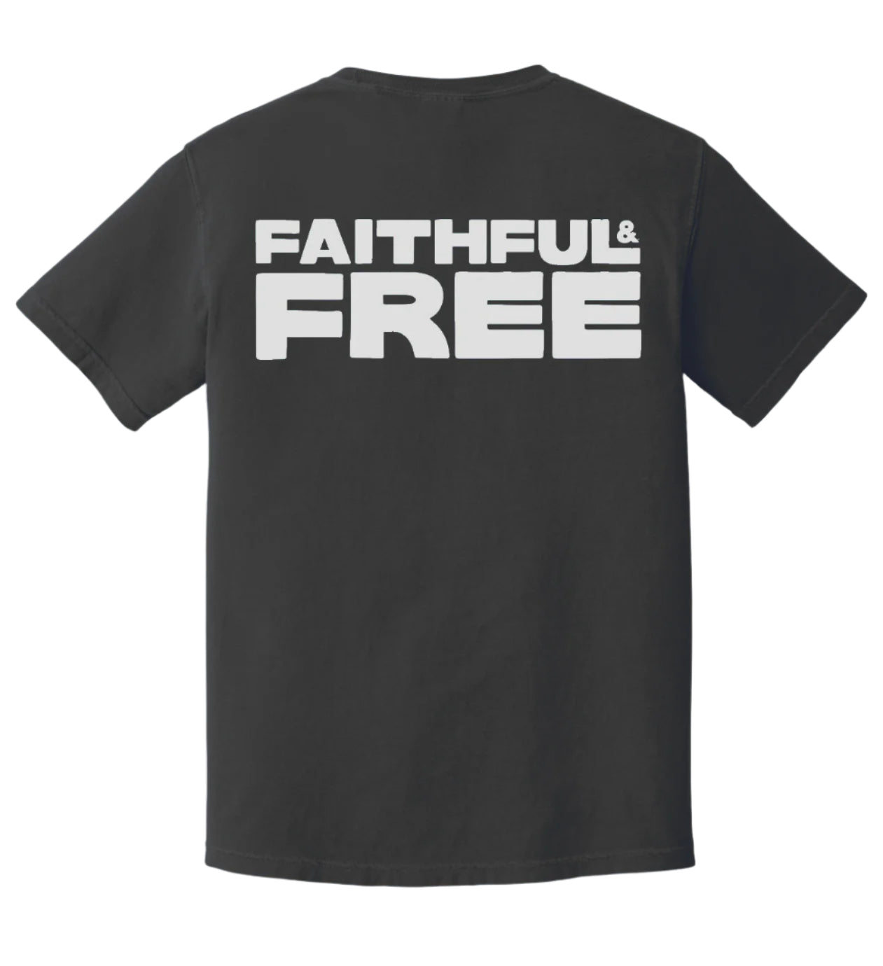 "Faithful & Free"- Charcoal Tee