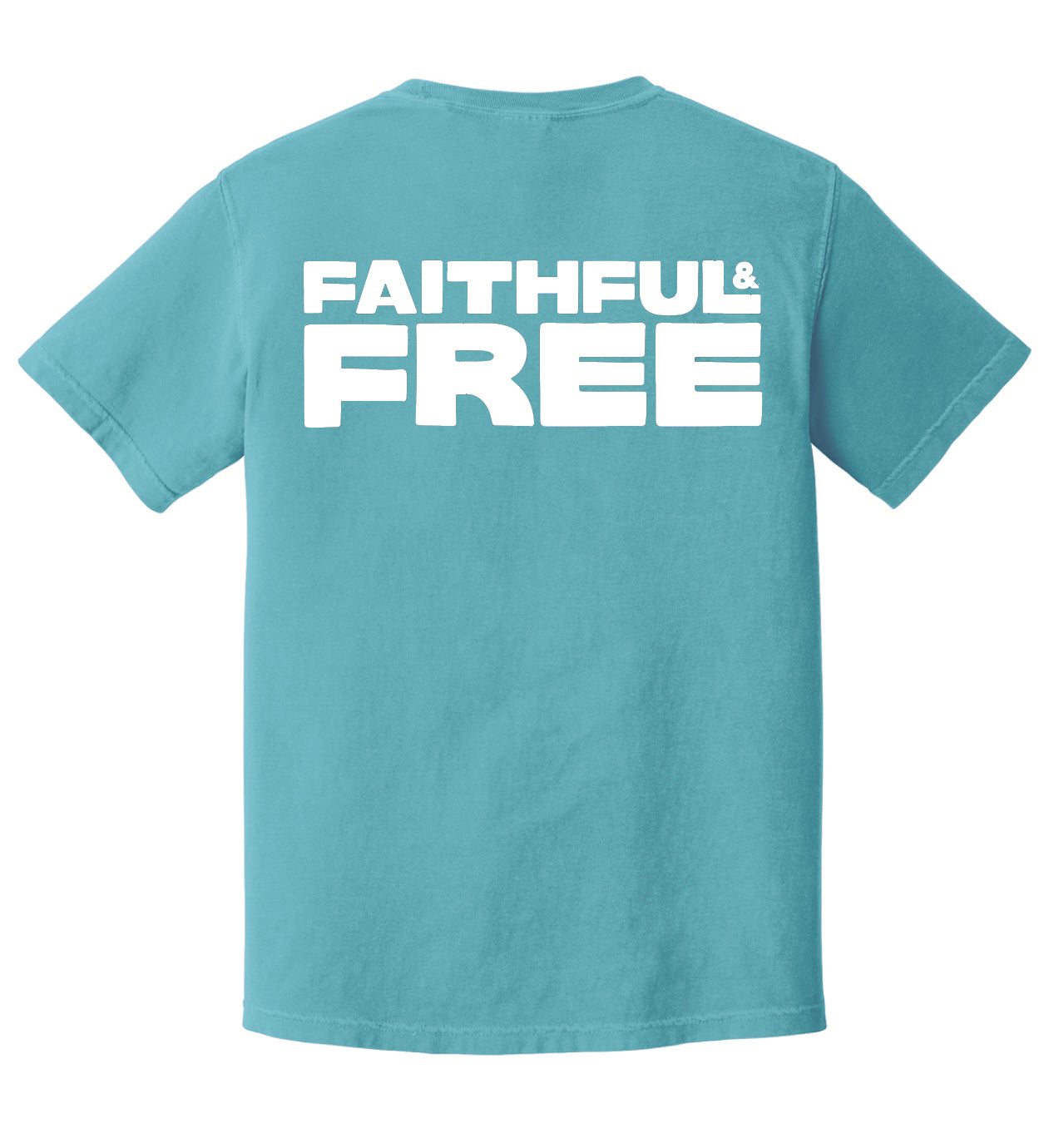 "Faithful & Free"- Sea foam Tee